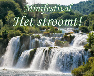 Minifestival Het stroomt!